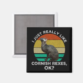 Aimant I Just Really Like Cornish Rexes, OK? (Recto/Verso)