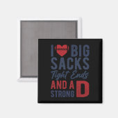 Aimant I Love Big Sacks (Recto/Verso)