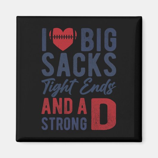 Aimant I Love Big Sacks (Devant)