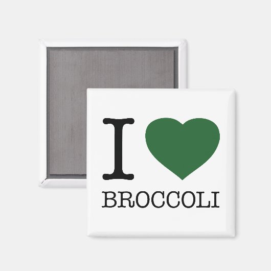 AIMANT I LOVE BROCCOLI (Recto/Verso)
