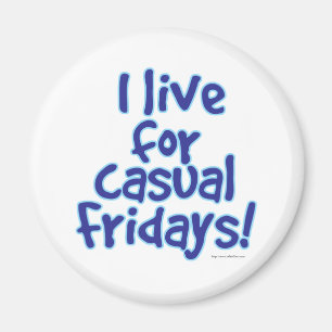 Aimant I Love Casual Fridays