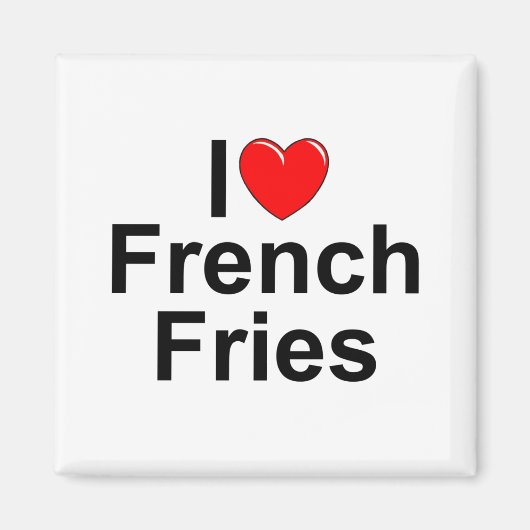 Aimant I Love (Coeur) French Fries (Devant)