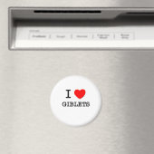 Aimant I Love Giblets (In Situ (Lave-vaisselle))
