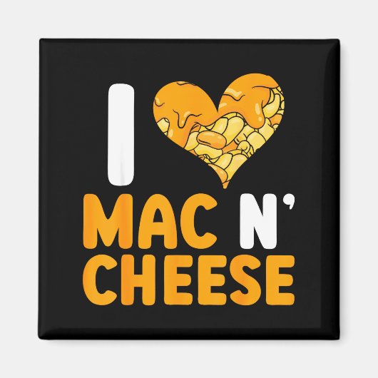 Aimant I Love Mac N' Cheese Funny Mac And Cheese  (Devant)