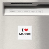 Aimant I Love Maggie (In Situ (Lave-vaisselle))