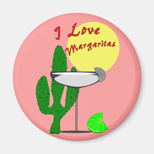 Aimant I love margaritas—Margarita Lovers T-Shirts (Devant)