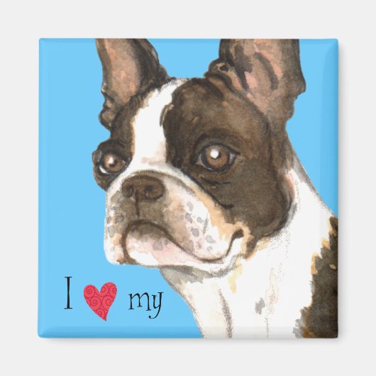 Aimant I Love my Boston Terrier (Devant)