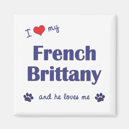 Aimant I Love My French Brittany (Homme Chien) (Devant)