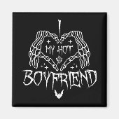 Aimant I Love My Hot Boyfriend Halloween Skeleton Drôle (Devant)