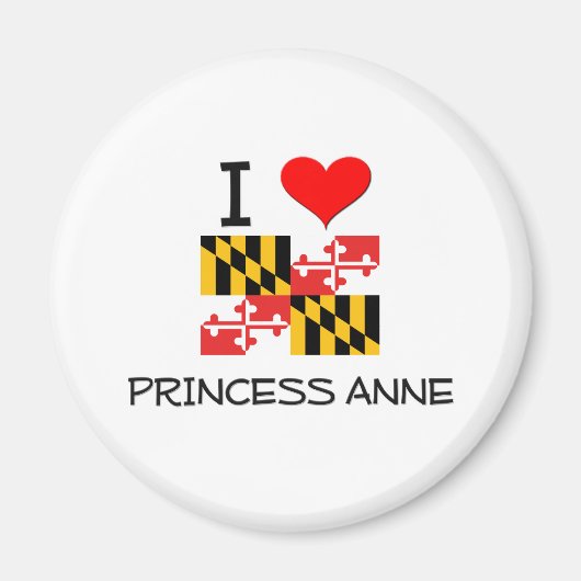 Aimant I Love Princess Anne Maryland (Devant)