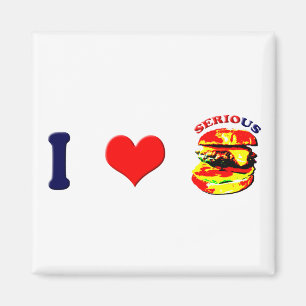 Aimant I Love Serious Burgers (horizontal)