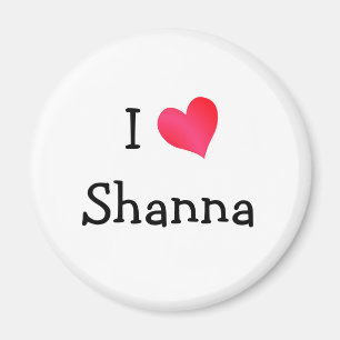 Aimant I Love Shanna