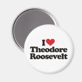 Aimant I Love Theodore Roosevelt (Recto/Verso)