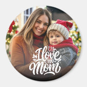 Aimant I Love You Mom Photo Keepsaké (Devant)