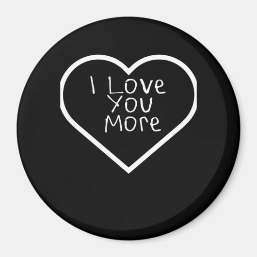 Aimant I Love You More Artistic Design  (Devant)