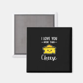 Aimant I Love You More Than Cheese Funny Kawaii Valentine (Recto/Verso)