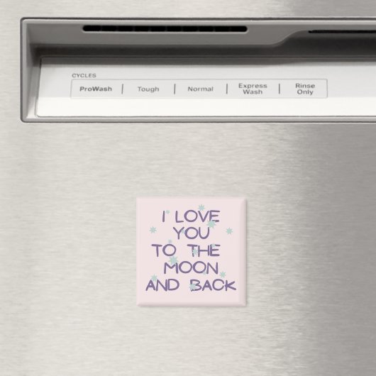 Aimant I love you to the moon and back (In Situ (Lave-vaisselle))