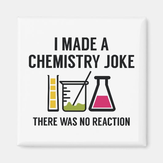 Aimant I Made A Chemistry Joke (Devant)