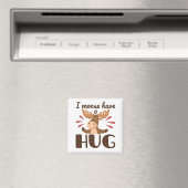 Aimant I Moose have a Hug (In Situ (Lave-vaisselle))