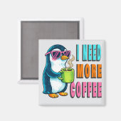 Aimant I Need More Coffee (Recto/Verso)