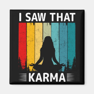 Aimant I Saw That Karma