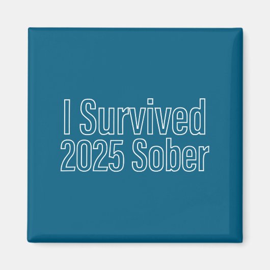 Aimant I Survived 2025 Sober Recovery Design  (Devant)