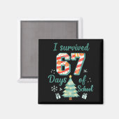 Aimant I Survived 67 Days Of School Christmas Teacher Stu (Recto/Verso)