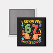 Aimant I Survived 67 Days Of School Cool Teacher Design (Recto/Verso)