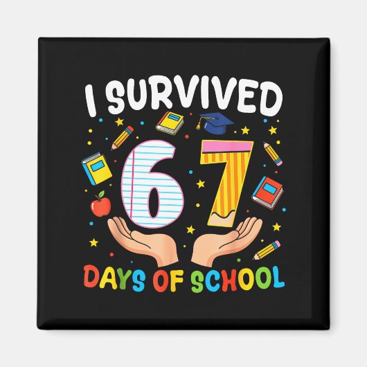 Aimant I Survived 67 Days Of School Funny Meme Teacher St (Devant)