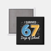 Aimant I Survived 67 Days Of School Funny Meme Teacher St (Recto/Verso)