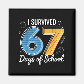 Aimant I Survived 67 Days Of School Funny Meme Teacher St (Devant)