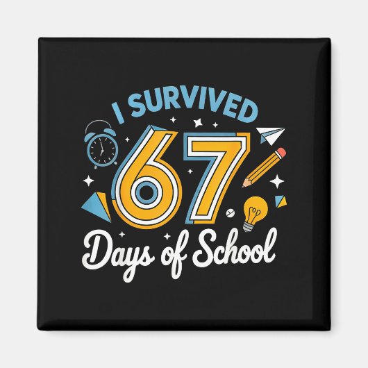Aimant I Survived 67 Days Of School Funny Meme Teacher St (Devant)