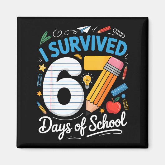 Aimant I Survived 67 Days Of School Funny Meme Teacher St (Devant)