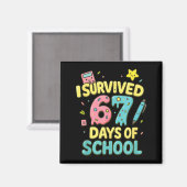Aimant I Survived 67 Days Of School Funny Six Seven 6 7 M (Recto/Verso)