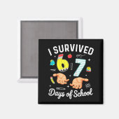 Aimant I Survived 67 Days Of School Funny Six Seven Meme (Recto/Verso)