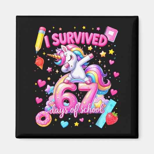 Aimant I Survived 67 Days Of School Funny Six Seven Teach (Devant)