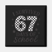 Aimant I Survived 67 Days Of School Funny Six Seven Teach (Devant)