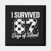 Aimant I Survived 67 Days Of School Funny Soccer (Devant)
