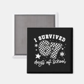 Aimant I Survived 67 Days Of School Students Teachers 100 (Recto/Verso)