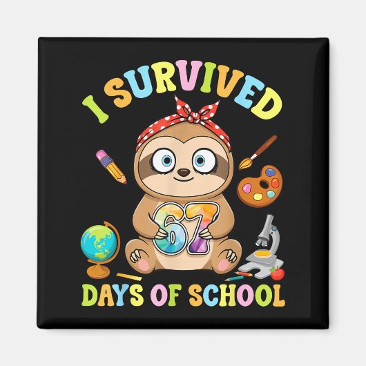 Aimant I Survived Six Seven Days Of School Cute Sloth Stu (Devant)