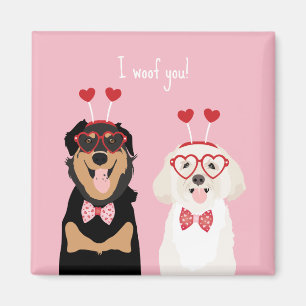 Aimant I Woof You Valentine Dog Rottweiler Maltipoo Puppy