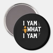 Aimant I Yam What I Yam Design - Sweet Potato Lover Desig (Recto/Verso)