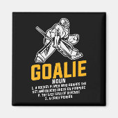 Aimant Ice Hockey Goalie Fun Définition pour tous les jou (Devant)