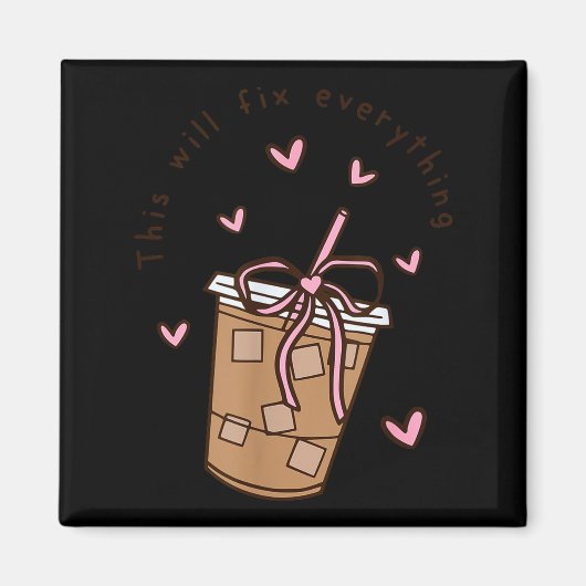 Aimant Iced Coffee Quote Saying Sarcastic Nk Girly Bow He (Devant)