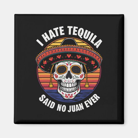 Aimant Ich The Tequila Mexican Cinco De Mayo (Devant)