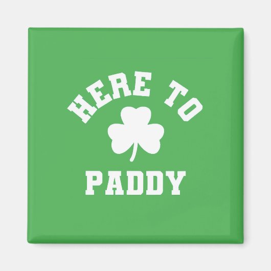 Aimant Ici à Paddy Funny Shamrock de la Saint Patrick (Devant)
