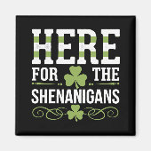 Aimant Ici pour les Shenanigans Irlandais Irlande St. Pat (Devant)