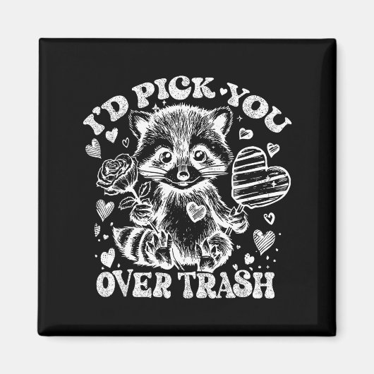 Aimant I'd Ck You Over Trash Funny Raccoon Retro Valentin (Devant)