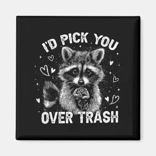 Aimant I'd Ck You Over Trash Funny Raccoon Retro Valentin (Devant)