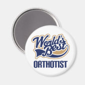 Aimant Idée Cadeau Pour Orthotiste (Mondes Meilleurs) (Recto/Verso)